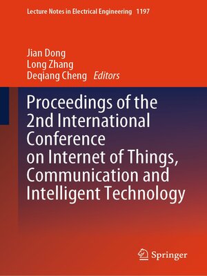 cover image of Proceedings of the 2nd International Conference on Internet of Things, Communication and Intelligent Technology